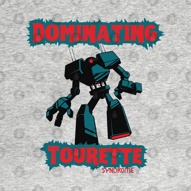 Dominating Tourette Syndrome by Sloat